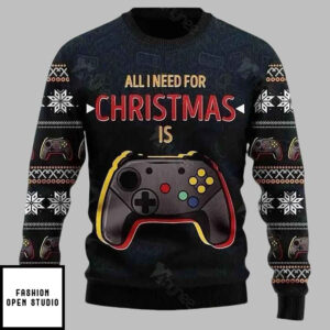 All I Need For Christmas Is Play Game Christmas Sweater