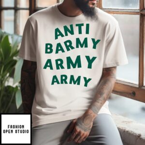Anti Barmy Army Army T-Shirt