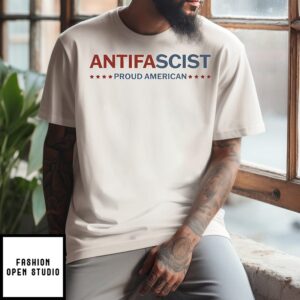 Antifa Antifascist Proud American T-Shirt