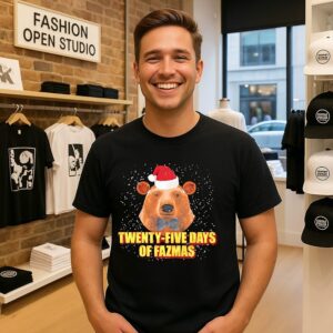 Bear Twenty-Five Days Of Fazmas Christmas T-Shirt