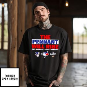Blue Jays The Pennant Will Rise 2025 American League Champions T-Shirt
