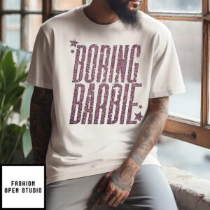 Boring Barbie Text T-Shirt