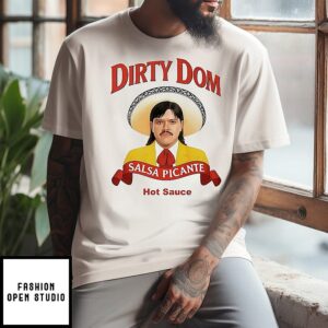 Dirty Dom Tapatio Hot Sauce T-Shirt