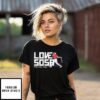 Edmundo Sosa Love Sosa Philadelphia Phillies Swing Signature T-Shirt