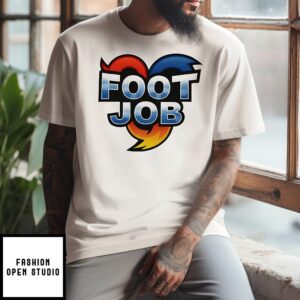 Foot Job T-Shirt