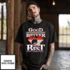 Good Better Best Chicago Bears Helmets T-Shirt