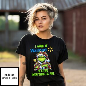 Grinch I Work At Walmart Logo It’s Fine Everything Is Fine T-Shirt