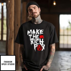 Hasan Piker Make The Rich Pay T-Shirt