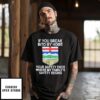 If You Break Into My Home Your Safety Ends Flag Of Alberta T-Shirt