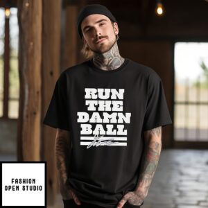 Jonathan Taylor Indianapolis Colts Run The Damn Ball Signature T-Shirt