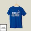 La Dodgers We Are So Back 2025 Nl West Champions T-Shirt