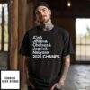 Las Vegas Aces A’ja And Jewell And Chelsea And Jackie And Nalyssa 2025 Champs T-Shirt