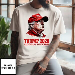 Make America Great Forever Trump 2028 T-Shirt