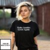 Make Aunties Great Again T-Shirt
