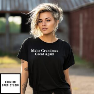 Make Grandmas Great Again T-Shirt