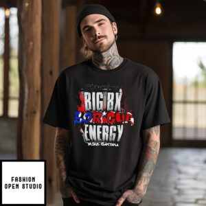 Mike Santana Big Boricua Energy T-Shirt
