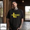 Milwaukee Fly The L Flag T-Shirt