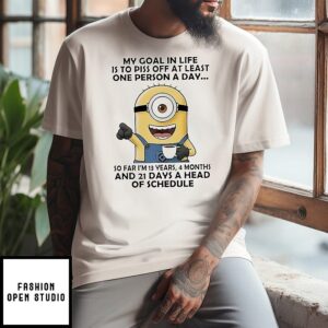 Minion My Goal In Life Is To Piss Off At Least One Person A Day T-Shirt