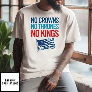 No Crowns No Thrones No Kings America Flag T-Shirt