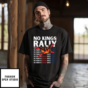 No Kings Rally The Fading Of The Red White And Blue T-Shirt