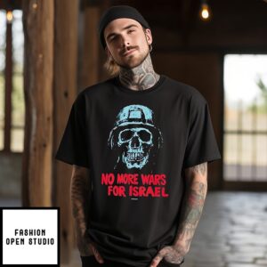 No More Wars For Israel T-Shirt