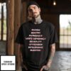 Not Racism Bigotry Patriarchy Is White Supremacy Inequality T-Shirt