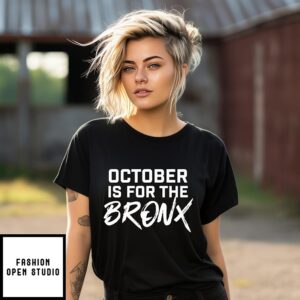 October Is For The Bronx 2025 Postseason New York Yankees T-Shirt