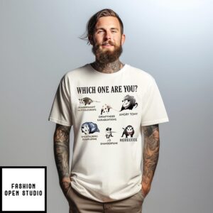 Opossum Which one are you T-Shirt