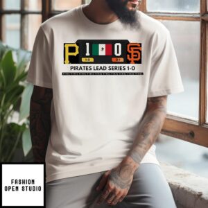 Pirates Lead Series Pirates 1-0 Sf Giants Final T-Shirt