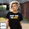 Pittsburgh Put ’em To Bed Red Sox T-Shirt