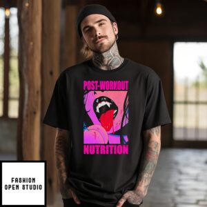 Post Workout Nutrition T-Shirt