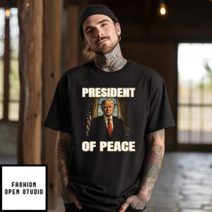 President Of Peace Pro Trump T-Shirt
