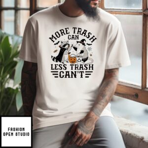 Raccoon And Opossum More Trash Can Less Trash Can’t Halloween T-Shirt