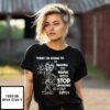 Skeleton Today I’m Going To Be Sensible And Behave Myself T-Shirt