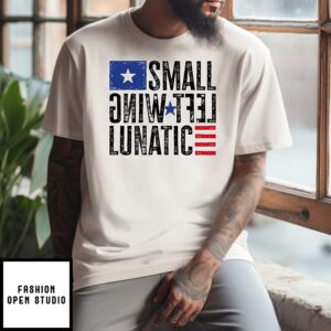 Small Left Wing Lunatic Flag T-Shirt
