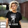 Sodo Mojo Moose-Ster Rager Mr. Rager T-Shirt