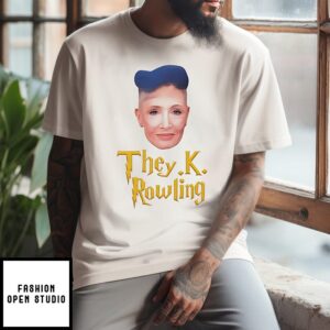 They K. Rowling T-Shirt