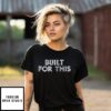 Toronto Blue Jays Built For This T-Shirt