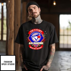 Toronto Blue Jays Glory To The North Alcs Champions 2025 Walk-Of Victory T-Shirt