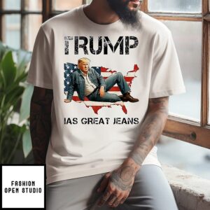 Trump Has Great Jeans Map T-Shirt