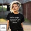 Waffles Are Just Pancakes That Are Ribbed For Your Pleasure T-Shirt