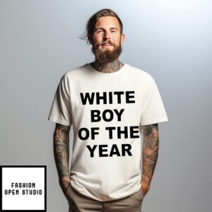 White boy of the year T-Shirt