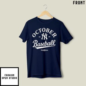 Yankees October Baseball 2025 T-Shirt