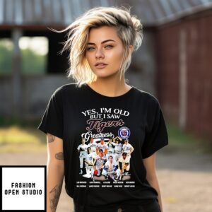 Yes I’M Old But I Saw Legends Detroit Tigers Greatness Signatures T-Shirt