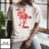 You Can Make Me Honey If You Want T-Shirt