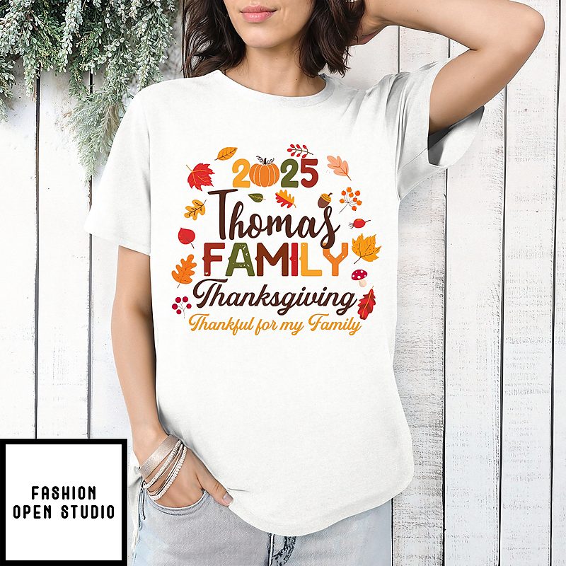 Family Thanksgiving T-Shirt, Custom Family Thanksgiving 2025