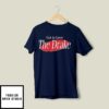 Got To Love The Drake T-Shirt