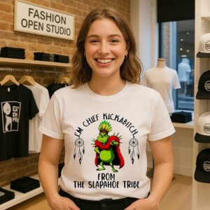 Grinch I’m Chief Kickabitch From The Slapahoe Tribe Christmas T-Shirt