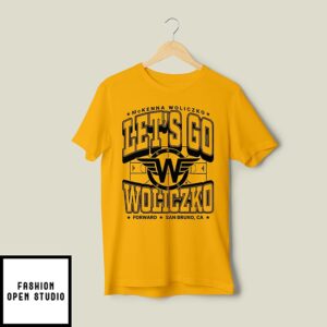 Mckenna Woliczko Let’s Go Woliczko Forward San Bruno T-Shirt