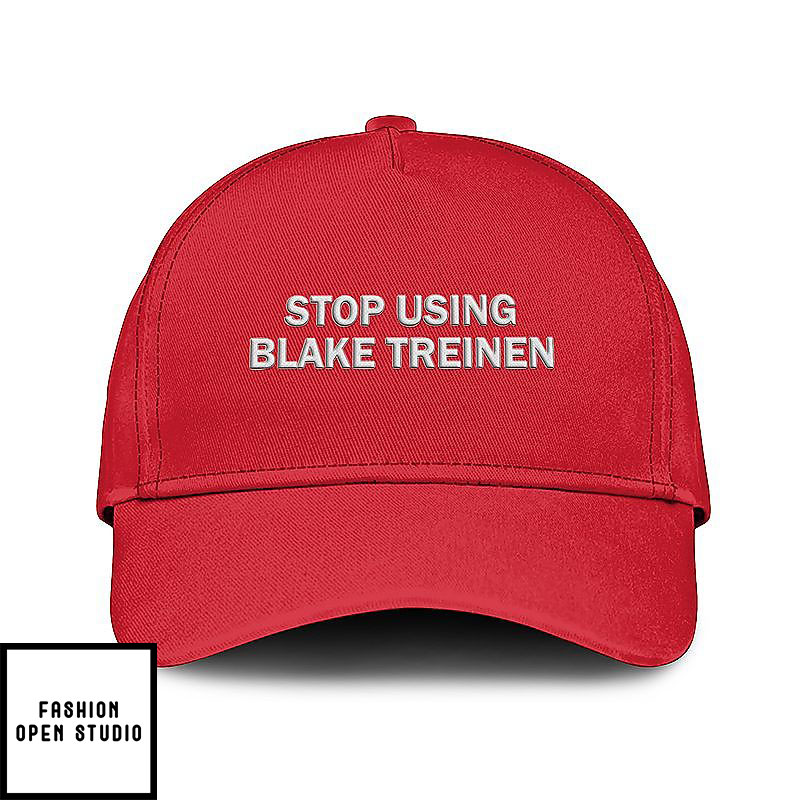 Stop Using Blake Treinen Hat